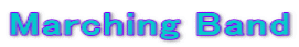Marching Band